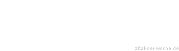 Zitat oder Spruch von Autor b.z.w. Quelle Luc de Clapiers Vauvenargues - zitat-der-woche.de