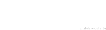 Zitat oder Spruch von Autor b.z.w. Quelle Luc de Clapiers Vauvenargues - zitat-der-woche.de