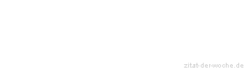 Zitat oder Spruch von Autor b.z.w. Quelle Charles Maurice de Talleyrand - zitat-der-woche.de