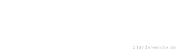 Zitat oder Spruch von Autor b.z.w. Quelle Woody Allen - zitat-der-woche.de