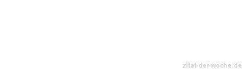 Zitat oder Spruch von Autor b.z.w. Quelle Leonardo da Vinci - zitat-der-woche.de