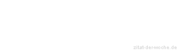 Zitat oder Spruch von Autor b.z.w. Quelle Luc de Clapiers Vauvenargues - zitat-der-woche.de