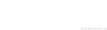Zitat oder Spruch von Autor b.z.w. Quelle Luc de Clapiers Vauvenargues - zitat-der-woche.de