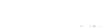 Zitat oder Spruch von Autor b.z.w. Quelle Luc de Clapiers Vauvenargues - zitat-der-woche.de