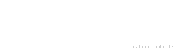 Zitat oder Spruch von Autor b.z.w. Quelle Luc de Clapiers Vauvenargues - zitat-der-woche.de