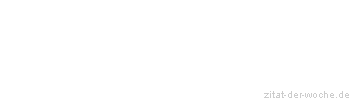 Zitat oder Spruch von Autor b.z.w. Quelle Luc de Clapiers Vauvenargues - zitat-der-woche.de