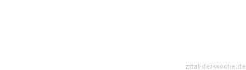 Zitat oder Spruch von Autor b.z.w. Quelle Luc de Clapiers Vauvenargues - zitat-der-woche.de