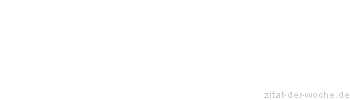 Zitat oder Spruch von Autor b.z.w. Quelle Luc de Clapiers Vauvenargues - zitat-der-woche.de