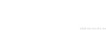 Zitat oder Spruch von Autor b.z.w. Quelle Leo Tolstoi - zitat-der-woche.de