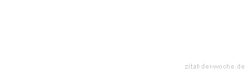 Zitat oder Spruch von Autor b.z.w. Quelle Leo Tolstoi - zitat-der-woche.de