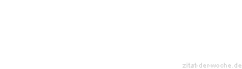 Zitat oder Spruch von Autor b.z.w. Quelle Leo Tolstoi - zitat-der-woche.de
