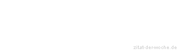 Zitat oder Spruch von Autor b.z.w. Quelle Leo Tolstoi - zitat-der-woche.de