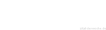 Zitat oder Spruch von Autor b.z.w. Quelle Leo Tolstoi - zitat-der-woche.de