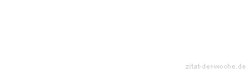 Zitat oder Spruch von Autor b.z.w. Quelle Luc de Clapiers Vauvenargues - zitat-der-woche.de