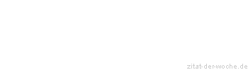 Zitat oder Spruch von Autor b.z.w. Quelle Luc de Clapiers Vauvenargues - zitat-der-woche.de