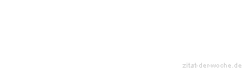 Zitat oder Spruch von Autor b.z.w. Quelle Luc de Clapiers Vauvenargues - zitat-der-woche.de