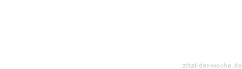 Zitat oder Spruch von Autor b.z.w. Quelle Ralph Waldo Emerson - zitat-der-woche.de