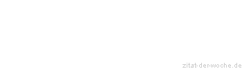Zitat oder Spruch von Autor b.z.w. Quelle Ralph Waldo Emerson - zitat-der-woche.de