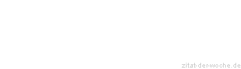 Zitat oder Spruch von Autor b.z.w. Quelle Ralph Waldo Emerson - zitat-der-woche.de