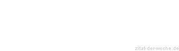 Zitat oder Spruch von Autor b.z.w. Quelle Ralph Waldo Emerson - zitat-der-woche.de