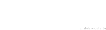 Zitat oder Spruch von Autor b.z.w. Quelle Ralph Waldo Emerson - zitat-der-woche.de