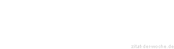 Zitat oder Spruch von Autor b.z.w. Quelle Ralph Waldo Emerson - zitat-der-woche.de