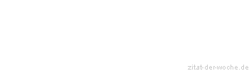 Zitat oder Spruch von Autor b.z.w. Quelle Ralph Waldo Emerson - zitat-der-woche.de