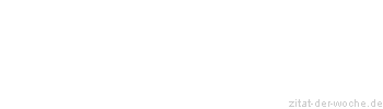 Zitat oder Spruch von Autor b.z.w. Quelle Ralph Waldo Emerson - zitat-der-woche.de