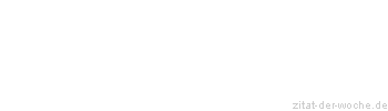 Zitat oder Spruch von Autor b.z.w. Quelle Ralph Waldo Emerson - zitat-der-woche.de