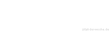 Zitat oder Spruch von Autor b.z.w. Quelle Ralph Waldo Emerson - zitat-der-woche.de