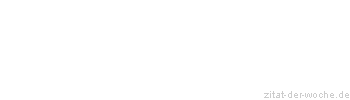 Zitat oder Spruch von Autor b.z.w. Quelle Ralph Waldo Emerson - zitat-der-woche.de