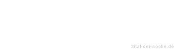 Zitat oder Spruch von Autor b.z.w. Quelle Ralph Waldo Emerson - zitat-der-woche.de