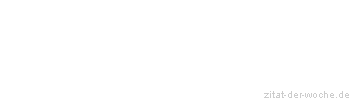 Zitat oder Spruch von Autor b.z.w. Quelle Woody Allen - zitat-der-woche.de
