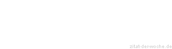 Zitat oder Spruch von Autor b.z.w. Quelle Woody Allen - zitat-der-woche.de