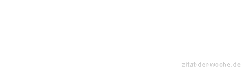 Zitat oder Spruch von Autor b.z.w. Quelle Lukian von Samosata - zitat-der-woche.de