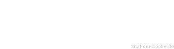 Zitat oder Spruch von Autor b.z.w. Quelle Lukian von Samosata - zitat-der-woche.de