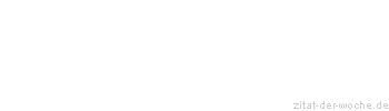 Zitat oder Spruch von Autor b.z.w. Quelle Woody Allen - zitat-der-woche.de