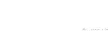 Zitat oder Spruch von Autor b.z.w. Quelle Lukian von Samosata - zitat-der-woche.de