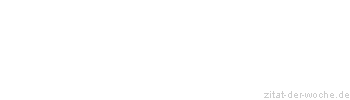 Zitat oder Spruch von Autor b.z.w. Quelle Marcus Tullius Cicero - zitat-der-woche.de