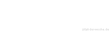Zitat oder Spruch von Autor b.z.w. Quelle Marcus Tullius Cicero - zitat-der-woche.de