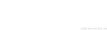 Zitat oder Spruch von Autor b.z.w. Quelle Marcus Tullius Cicero - zitat-der-woche.de