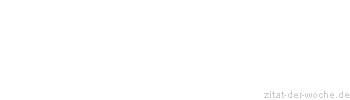 Zitat oder Spruch von Autor b.z.w. Quelle Marcus Tullius Cicero - zitat-der-woche.de