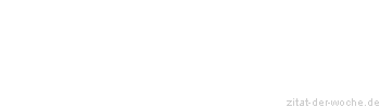 Zitat oder Spruch von Autor b.z.w. Quelle Marcus Tullius Cicero - zitat-der-woche.de