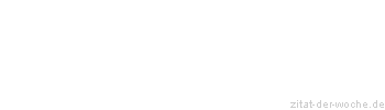 Zitat oder Spruch von Autor b.z.w. Quelle Marcus Tullius Cicero - zitat-der-woche.de