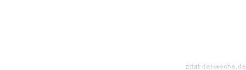 Zitat oder Spruch von Autor b.z.w. Quelle Marcus Tullius Cicero - zitat-der-woche.de