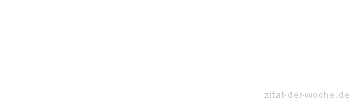 Zitat oder Spruch von Autor b.z.w. Quelle Marcus Tullius Cicero - zitat-der-woche.de