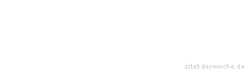 Zitat oder Spruch von Autor b.z.w. Quelle Marcus Tullius Cicero - zitat-der-woche.de