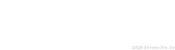 Zitat oder Spruch von Autor b.z.w. Quelle Marcus Tullius Cicero - zitat-der-woche.de