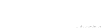 Zitat oder Spruch von Autor b.z.w. Quelle Jean de la Fontaine - zitat-der-woche.de