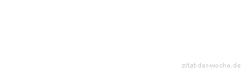 Zitat oder Spruch von Autor b.z.w. Quelle Peter Alexander - zitat-der-woche.de